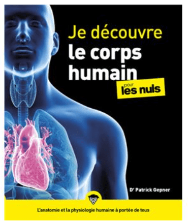 Livre d'anayomie " je découvre le corps humain" de la collection " pour les nuls"