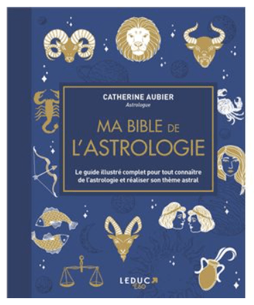 Livre ma bible de l'astrologie